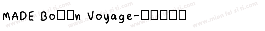 MADE Bo书法n Voyage字体转换